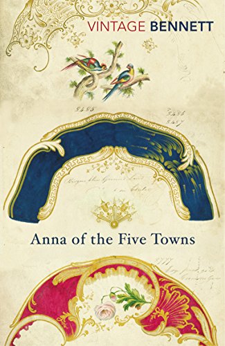 Anna of the Five Towns (Vintage Classics) von Vintage Classics