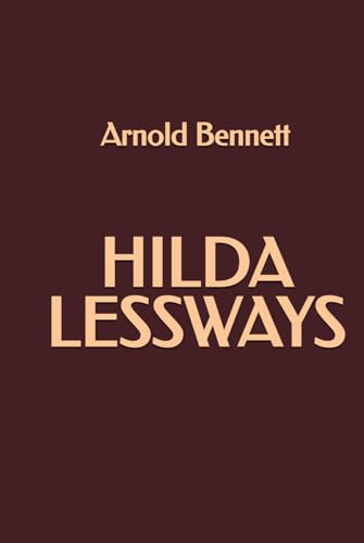 Hilda Lessways Hilda Lessways von Independently published
