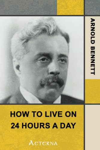 How to Live on 24 Hours a Day