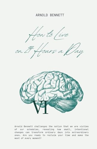 How to Live on 24 Hours a Day von Independently published