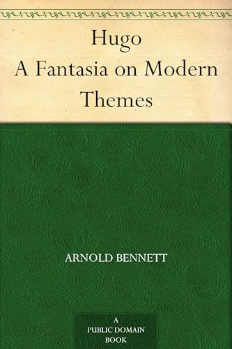 Hugo: A Fantasia on Modern Themes Hugo: A Fantasia on Modern Themes von Anson Street Press