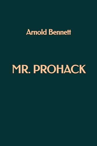 Mr. Prohack Mr. Prohack von Independently published
