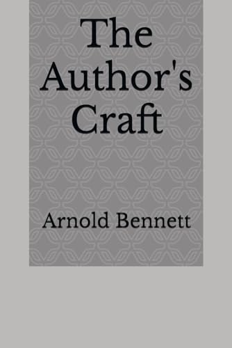 The Author's Craft von Independently published