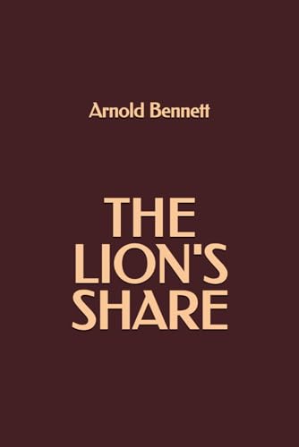 The Lion's Share The Lion's Share von Independently published