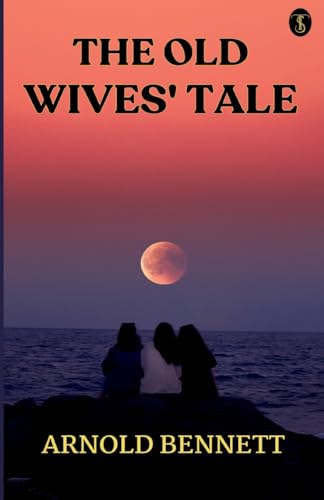 The Old Wives' Tale von True Sign Publishing House Private Limited