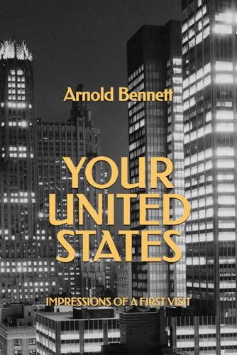 Your United States: Impressions of A First Visit Your United States: Impressions of A First Visit von Independently published