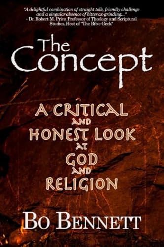 The Concept: A Critical and Honest Examination of God and Religion (Dr. Bo's Critical Thinking Series) von eBookIt.com