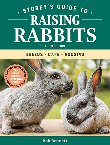 Storey's Guide to Raising Rabbits, 5th Edition: Breeds, Care, Housing von Workman Publishing