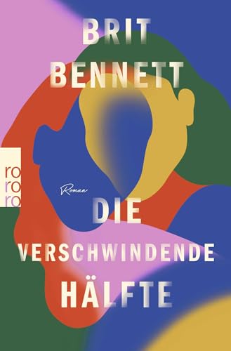 Die verschwindende Hälfte: Platz 1 der New-York-Times-Bestsellerliste | Das TikTok-Phänomen Die verschwindende Hälfte: Platz 1 der New-York-Times-Bestsellerliste | Das TikTok-Phänomen