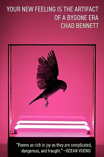 Your New Feeling Is the Artifact of a Bygone Era (Kathryn A. Morton Prize in Poetry) von Sarabande Books