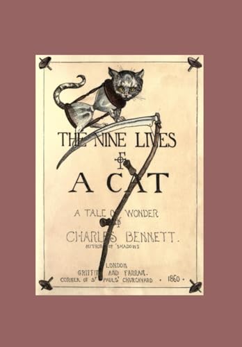 The nine lives of a cat: A tale of wonder von Independently published