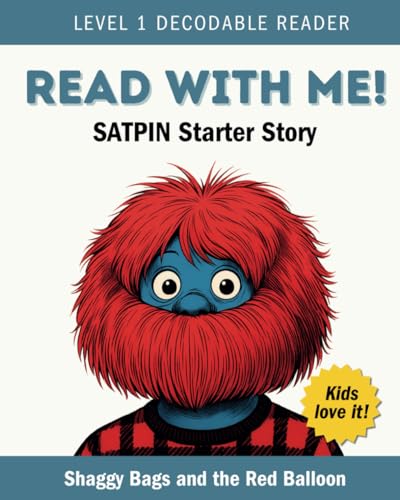 Shaggy Bags and the Red Balloon: A Fun Decodable Phonics SATPIN Story for Parents and Early Readers Shaggy Bags and the Red Balloon: A Fun Decodable Phonics SATPIN Story for Parents and Early Readers von Independently published