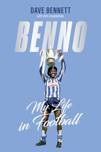 Benno: My Life in Football von Pitch Publishing Ltd