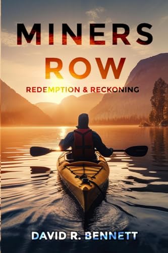 MINERS ROW: Redemption & Reckoning (Miners Row: A Saga of Struggle and Triumph) von Hemingway Publishers
