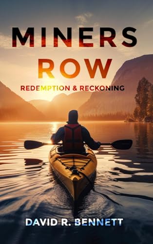 MINERS ROW: Redemption & Reckoning (Miners Row: A Saga of Struggle and Triumph) von Hemingway Publishers
