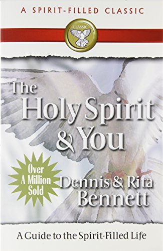 The Holy Spirit and You: A Guide to the Spirit-Filled Life: A Study Guide to the Spirit-filled Life von Bridge-Logos Publishers