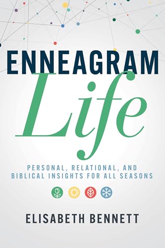 Enneagram Life: Personal, Relational, and Biblical Insights for All Seasons von Whitaker House