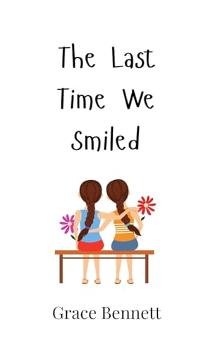 The Last Time We Smiled The Last Time We Smiled von Creative Arts Management OÜ