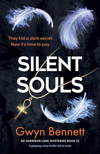 Silent Souls: A gripping crime thriller full of twists (A Dr Harrison Lane Mystery, Band 10) von Storm Publishing