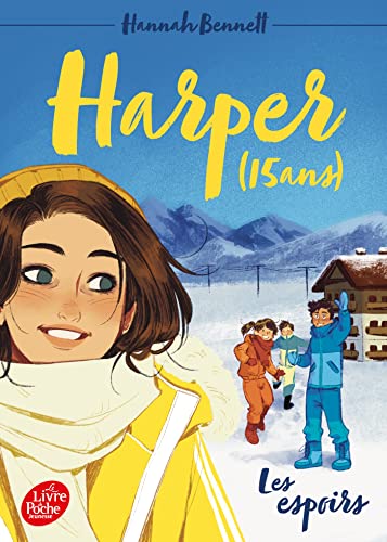 Harper (15 ans) - Tome 3: Les espoirs von POCHE JEUNESSE