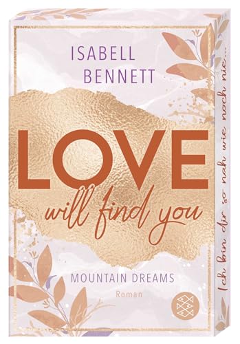 Love will find you: Cozy Romance zum Wohlfühlen und Wegträumen. Mit limitiertem Farbschnitt von FISCHER Taschenbuch