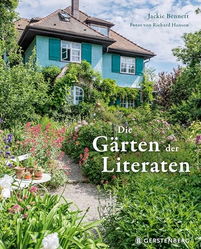 Die Gärten der Literaten von Gerstenberg Verlag