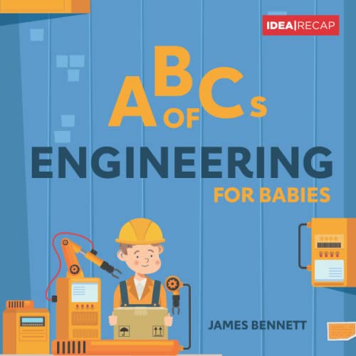 ABCs of Engineering for Babies: A Simple and Fun Introduction to Engineering (ABCs for Babies) von Independently published