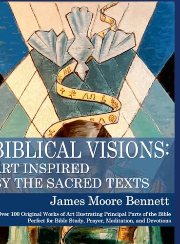 Biblical Visions: Art Inspired by the Sacred Texts: Over 100 Original Works of Art Illustrating Principal Parts of the Bible von Lulu