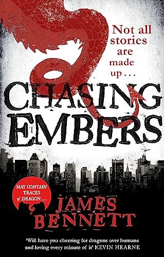 Chasing Embers: A Ben Garston Novel von Orbit