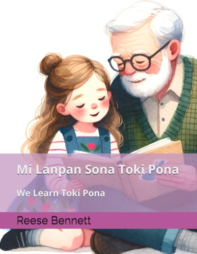 We Learn Toki Pona (a Children's Toki Pona Educational Book): Mi Lanpan Sona Toki Pona von Independently published