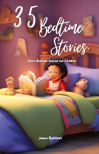 35 Bedtime Stories: Short Stories for Children
