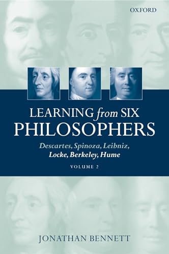Learning from Six Philosophers: Descartes, Spinoza, Leibniz, Locke, Berkeley, Hume, Volume 2 Learning from Six Philosophers: Descartes, Spinoza, Leibniz, Locke, Berkeley, Hume, Volume 2 von Oxford University Press