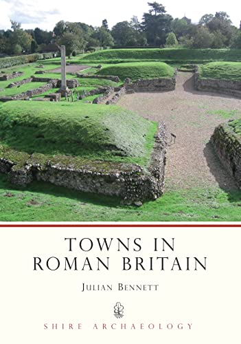 Towns in Roman Britain (Shire Archaeology, Band 13) von Shire Publications