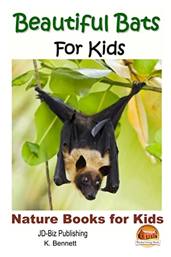 Beautiful Bats For Kids von CREATESPACE