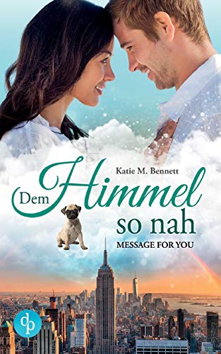 Dem Himmel so nah: Message for you von Books on Demand