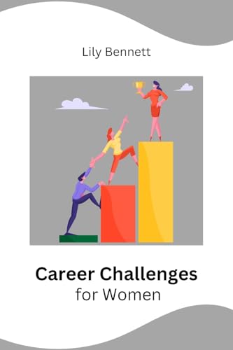 Career Challenges for Women von Self