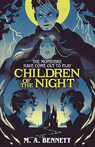 Children of the Night (Young Gothic Book 2): A hauntingly monstrous horror (Welbeck Children's Books) von Welbeck Children's Books