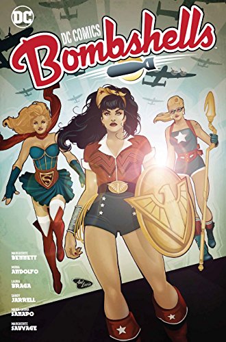 DC Comics Bombshells: Bd. 2: Verbündete und Feinde DC Comics Bombshells: Bd. 2: Verbündete und Feinde