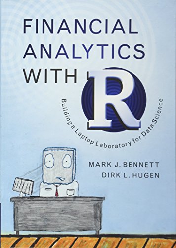Financial Analytics with R: Building a Laptop Laboratory for Data Science von Cambridge University Press