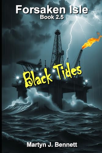 Forsaken Isle - Black Tides (The Forsaken Isle Series, Band 3) von Independently published
