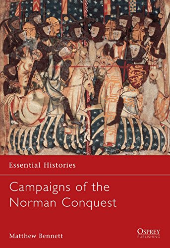 Campaigns of the Norman Conquest (Essential Histories, Band 12)