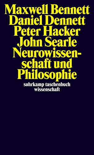 Neurowissenschaft und Philosophie: Gehirn, Geist und Sprache (suhrkamp taschenbuch wissenschaft) von Suhrkamp Verlag AG