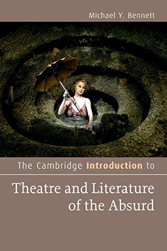 The Cambridge Introduction to Theatre and Literature of the Absurd (Cambridge Introductions to Literature) von Cambridge University Press