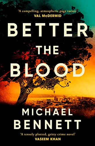 Better the Blood: The past never truly stays buried. Welcome to the dark side of paradise. (Hana Westerman, Band 1) von Simon & Schuster