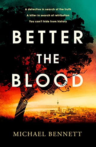 Better the Blood: The past never truly stays buried. Welcome to the dark side of paradise. von Simon & Schuster Ltd