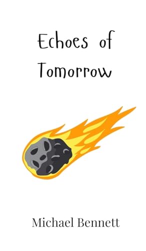 Echoes of Tomorrow Echoes of Tomorrow von Creative Arts Management OÜ