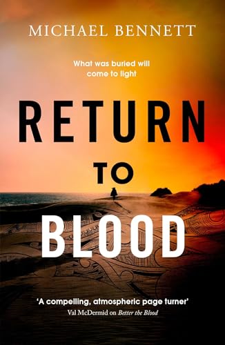 Return to Blood: From the award-winning author of BETTER THE BLOOD comes the gripping new Hana Westerman thriller (Volume 2) von Simon & Schuster Ltd