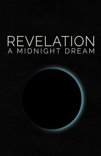 Revelation: A Midnight Dream von Independently published