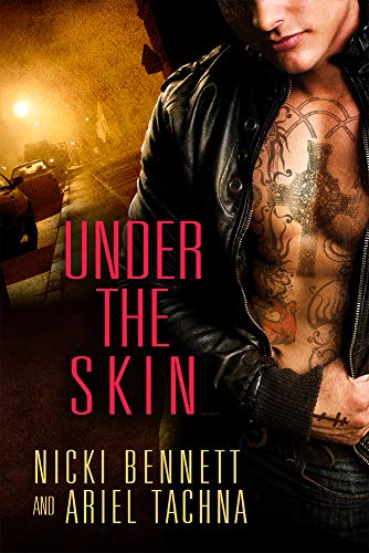 Under the Skin von Dreamspinner Press LLC