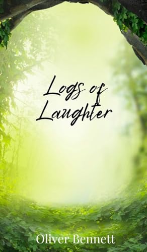 Logs of Laughter Logs of Laughter von Creative Arts Management OÜ